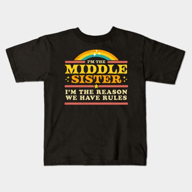 The Reason We Have Rules - Middle Sister - Matching Kids T-Shirt by OrangeMonkeyArt